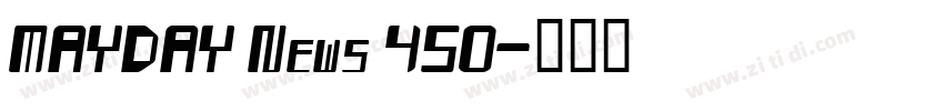 MAYDAY News 450字体转换